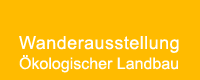 wanderausstellung.org | Wanderausstellung Ökologischer Landbau - Startseite